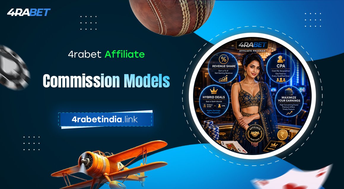4rabet-Affiliate-Commission-Models