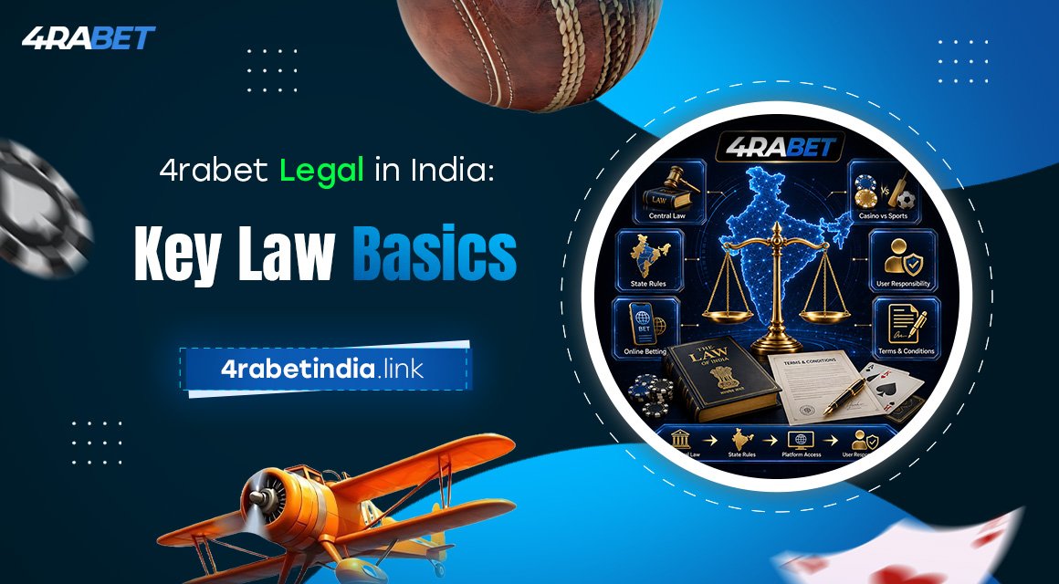 4rabet Legal in India: Key Law Basics 4rabet Legal in India: Key Law Basics
