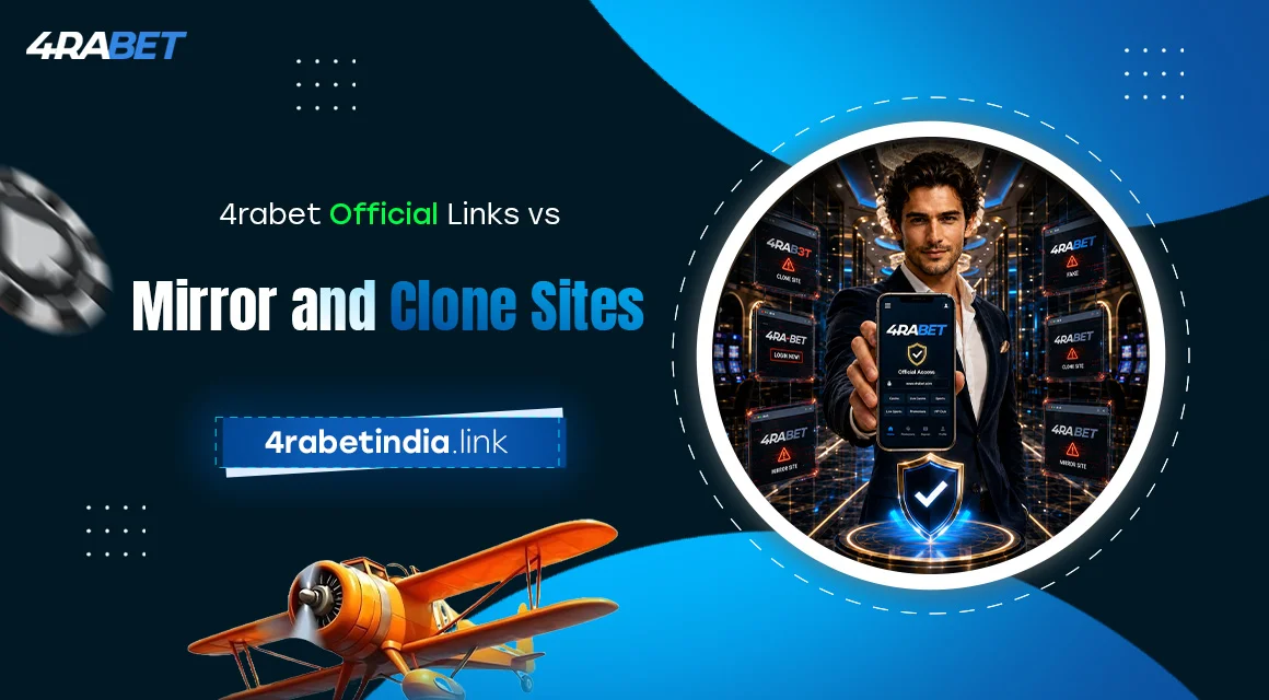 4rabet-Official-Links-vs-Mirror-and-Clone-Sites