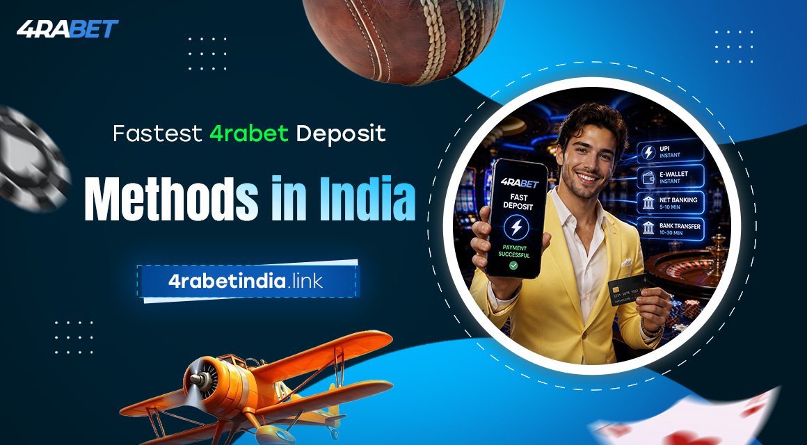 Fastest-4rabet-Deposit-Methods-in-India
