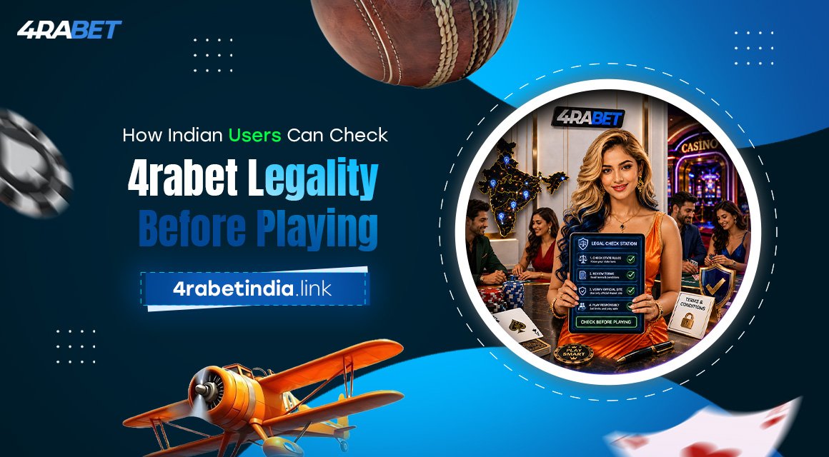 How-Indian-Users-Can-Check-4rabet-Legality-Before-Playing How-Indian-Users-Can-Check-4rabet-Legality-Before-Playing