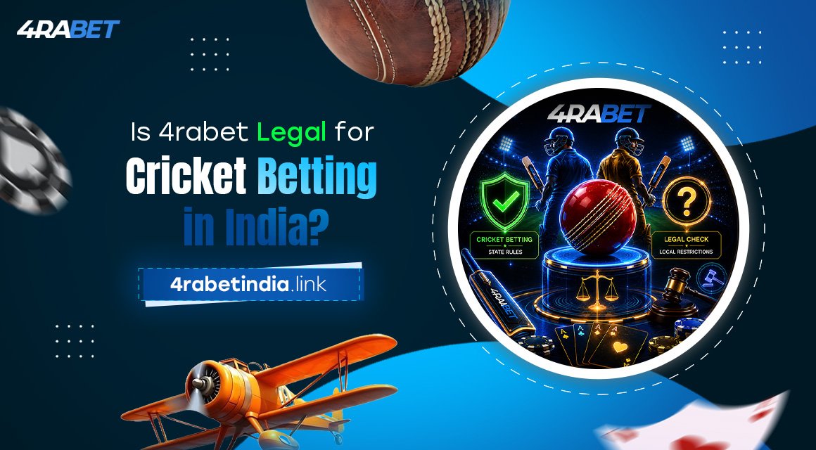 Is-4rabet-Legal-for-Cricket-Betting-in-India Is-4rabet-Legal-for-Cricket-Betting-in-India